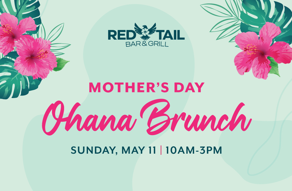 Mother’s Day Ohana Brunch